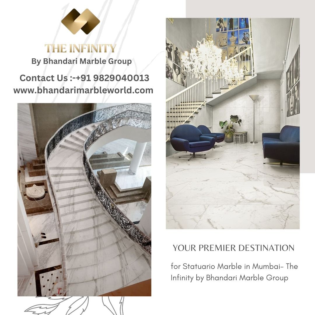 You are currently viewing Your Premier Destination for Statuario Marble in Mumbai-  The Infinity by Bhandari Marble Group